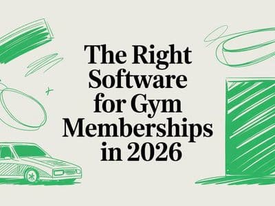The Right Software for Gym Memberships That Gives You Your Time Back